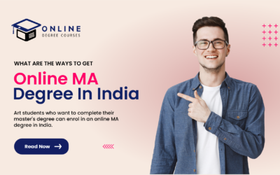 What are the ways to get an online MA degree in India?
