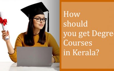 How should you get Degree Courses in Kerala?