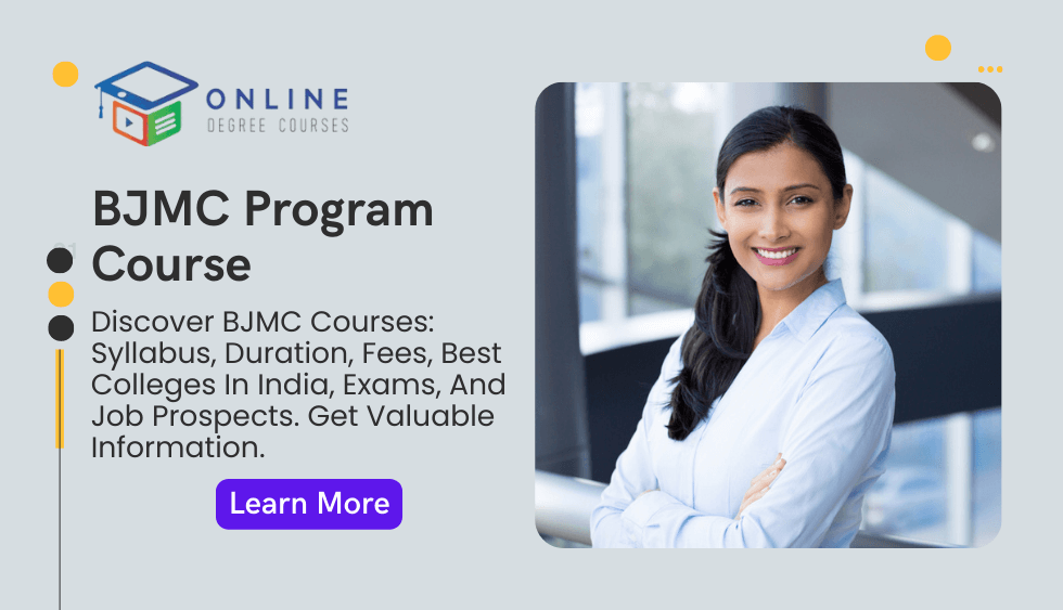 BJMC Courses Syllabus, Fees, Colleges, Exams, & Jobs