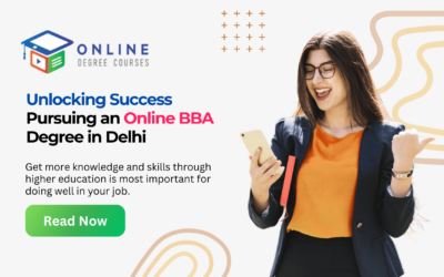Unlocking Success Pursuing an Online BBA Degree in Delhi