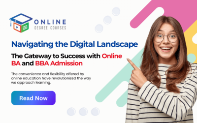 Navigating the Digital Landscape The Gateway to Success with Online BA and BBA Admission