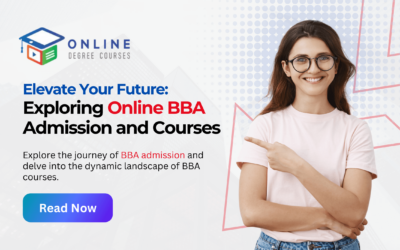 Elevate Your Future: Exploring Online BBA Admission and Courses