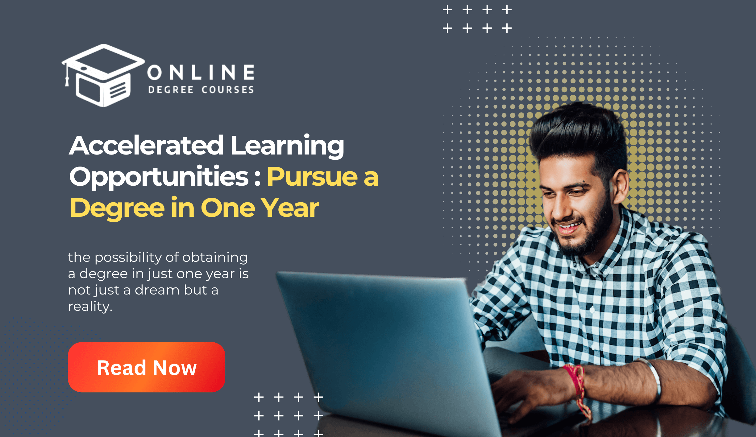 Accelerated Learning Opportunities: Pursue a Degree in One Year