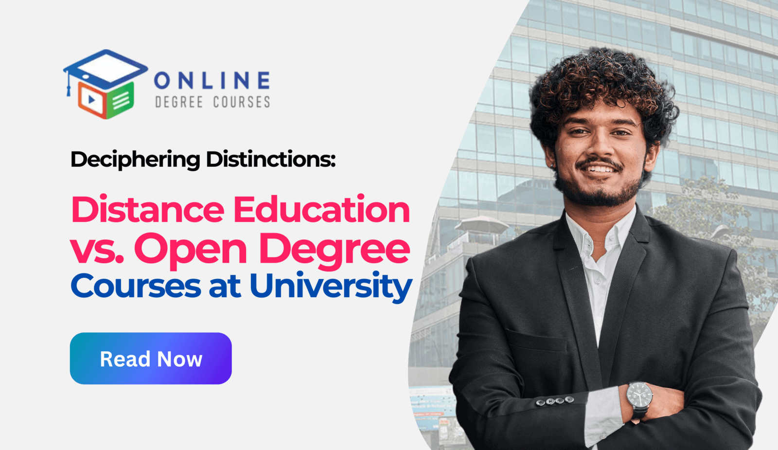 Deciphering Distinctions: Distance Education vs. Open Degree Courses at University
