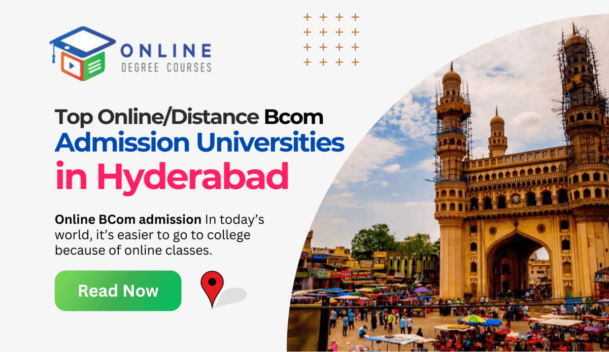 Top Online/Distance BCom Admission Universities in Hyderabad