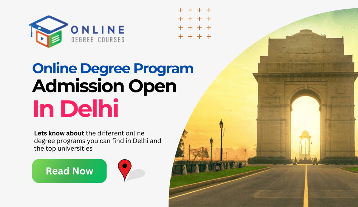 Online Degree Programs Admission Open in Delhi 