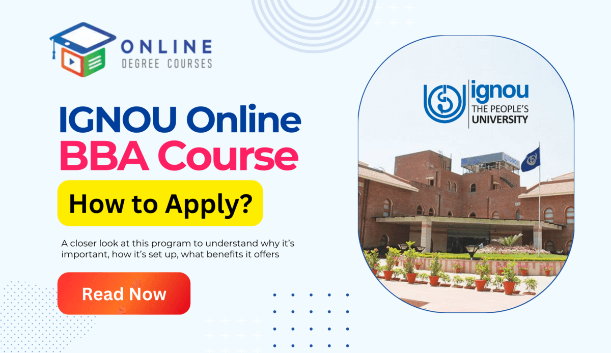 IGNOU Online BBA Course-  How to Apply
