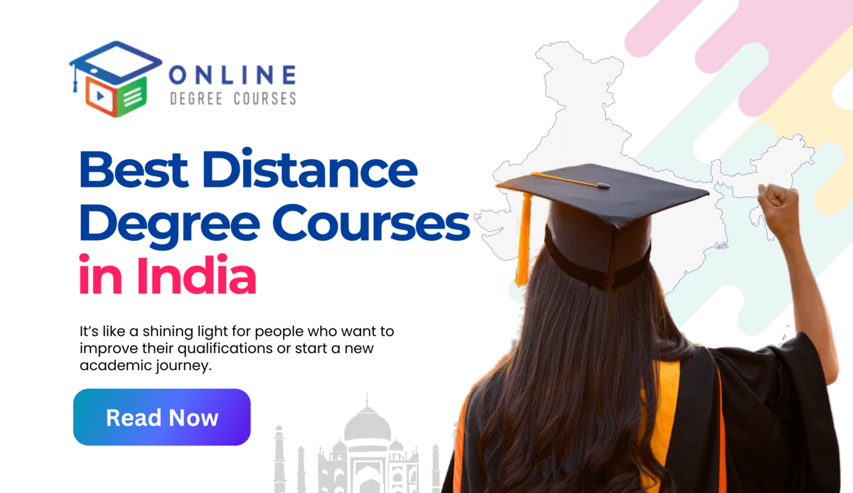 Best Distance Degree Courses India 2025
