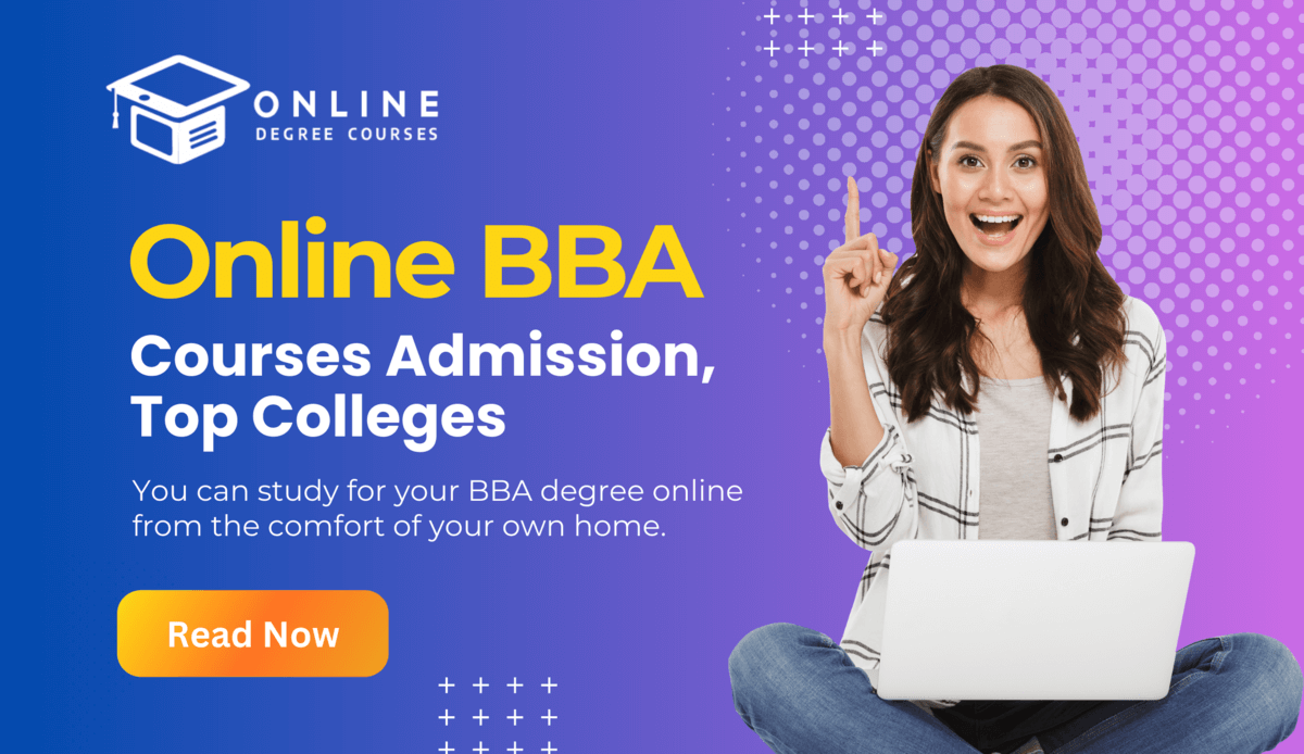 Online BBA Course: Admission, Top Colleges 2025