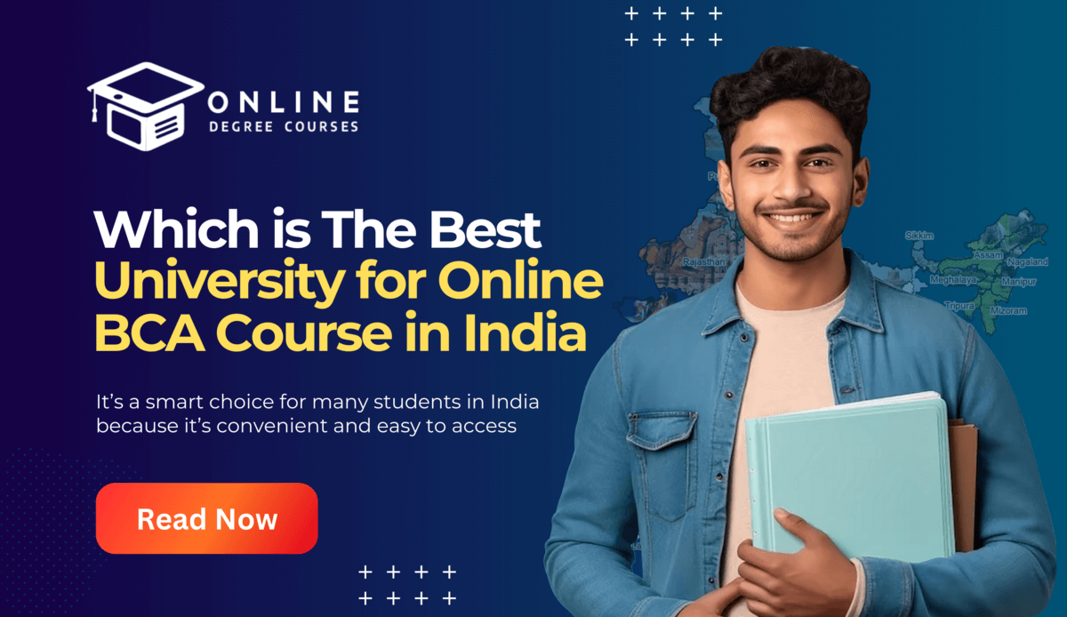 Which is The Best University for Online BCA Course in India