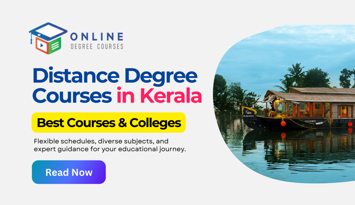 Distance Degree Courses in Kerala | Best Courses & Colleges