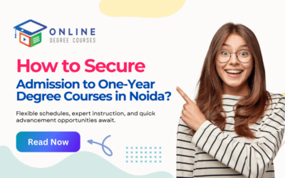 How to Secure Admission to One Year Degree Courses in Noida?