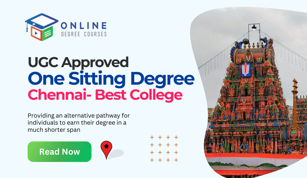 UGC Approved One Sitting Degree – Chennai – Best College