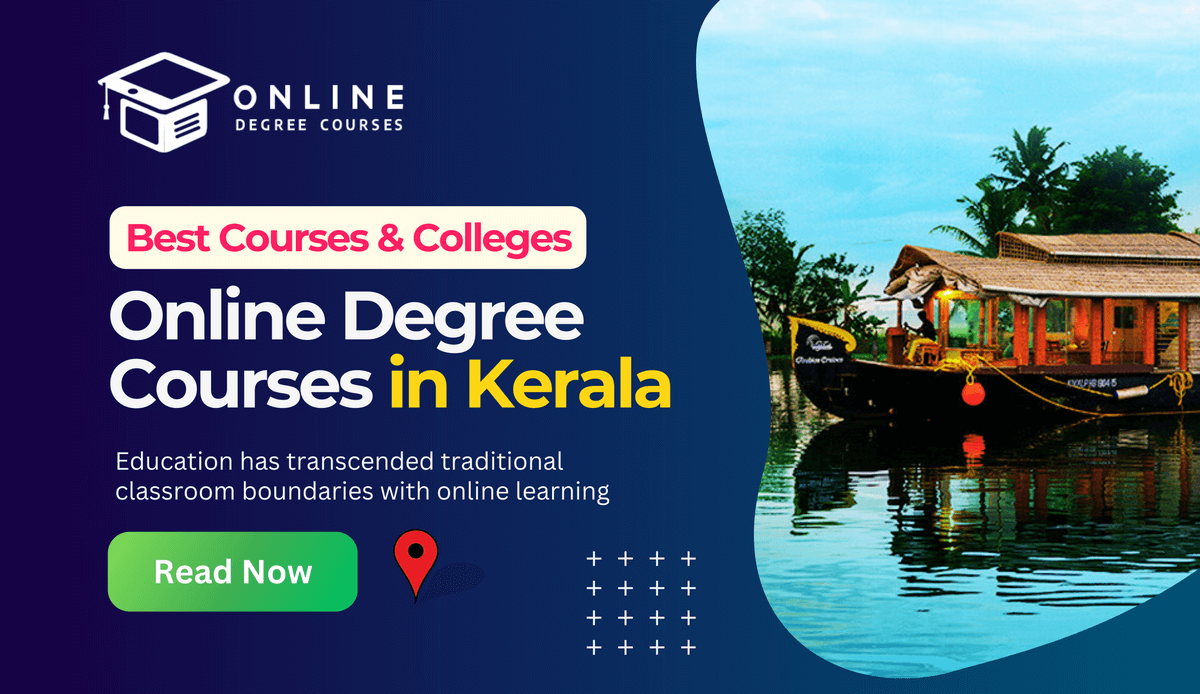 Online Degree Courses in Kerala | Best Courses & Colleges