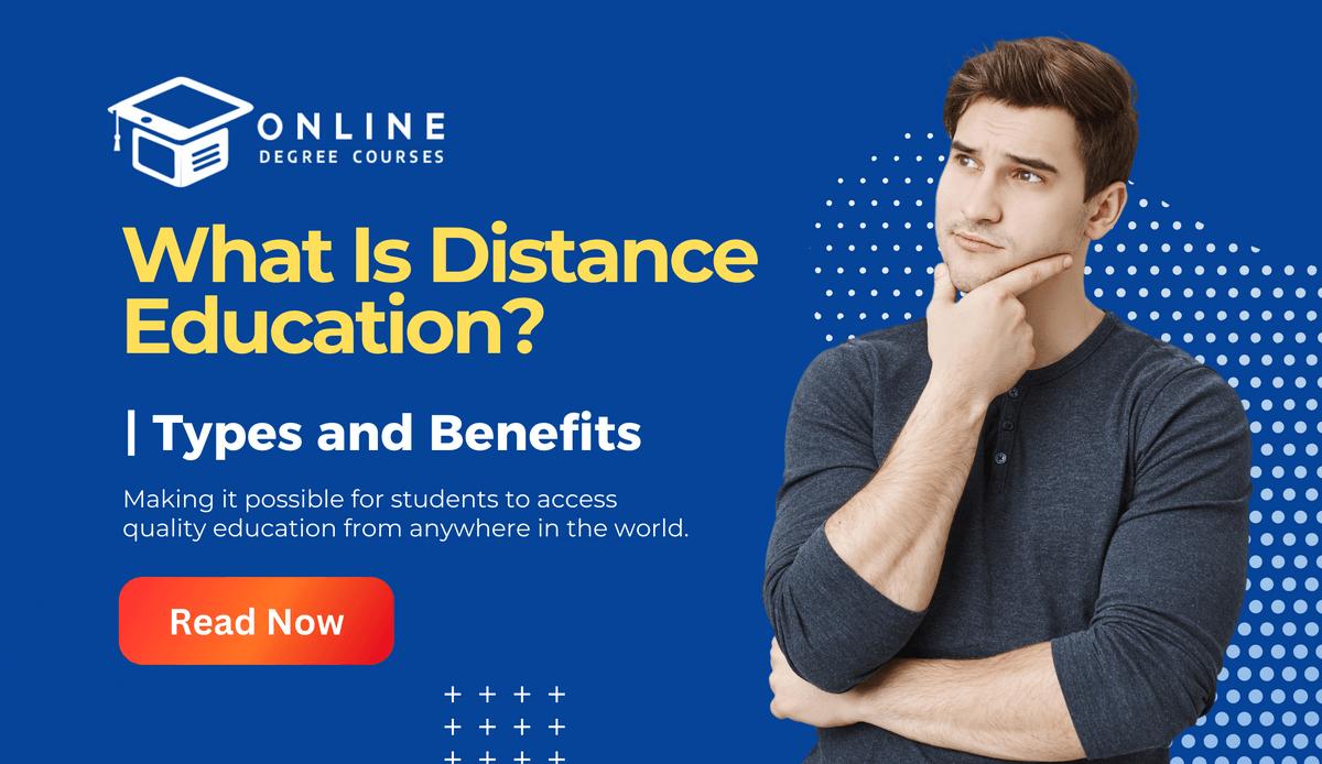 What Is Distance Education? Types and Benefits – Courses
