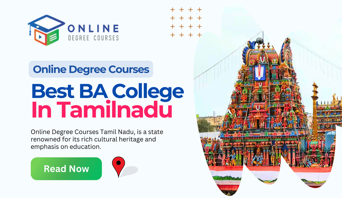 Best BA Colleges In Tamil Nadu – Online Degree Courses   