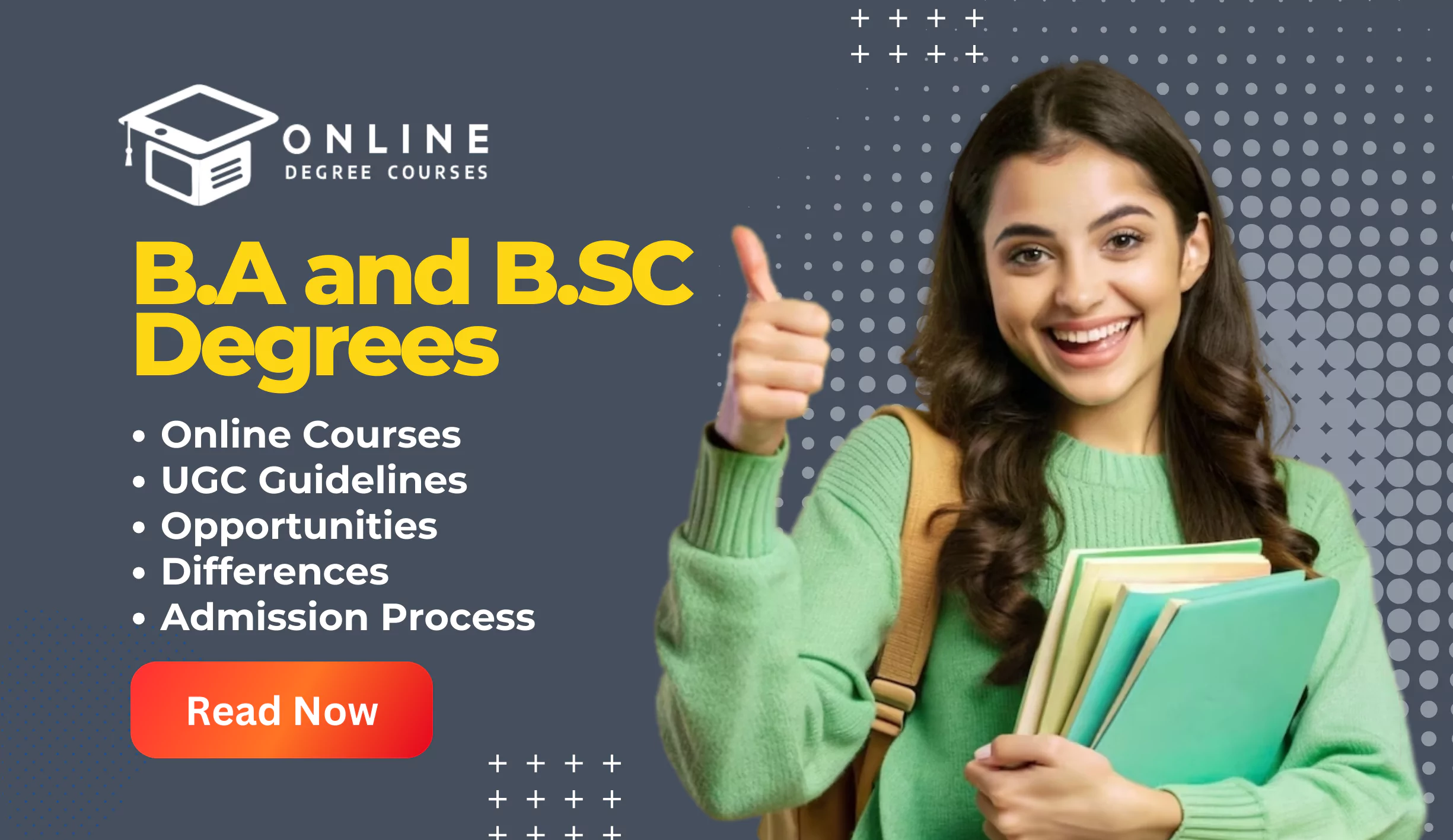 BA and BSc Degrees: Online Courses, Opportunities, Differences & Admission Process