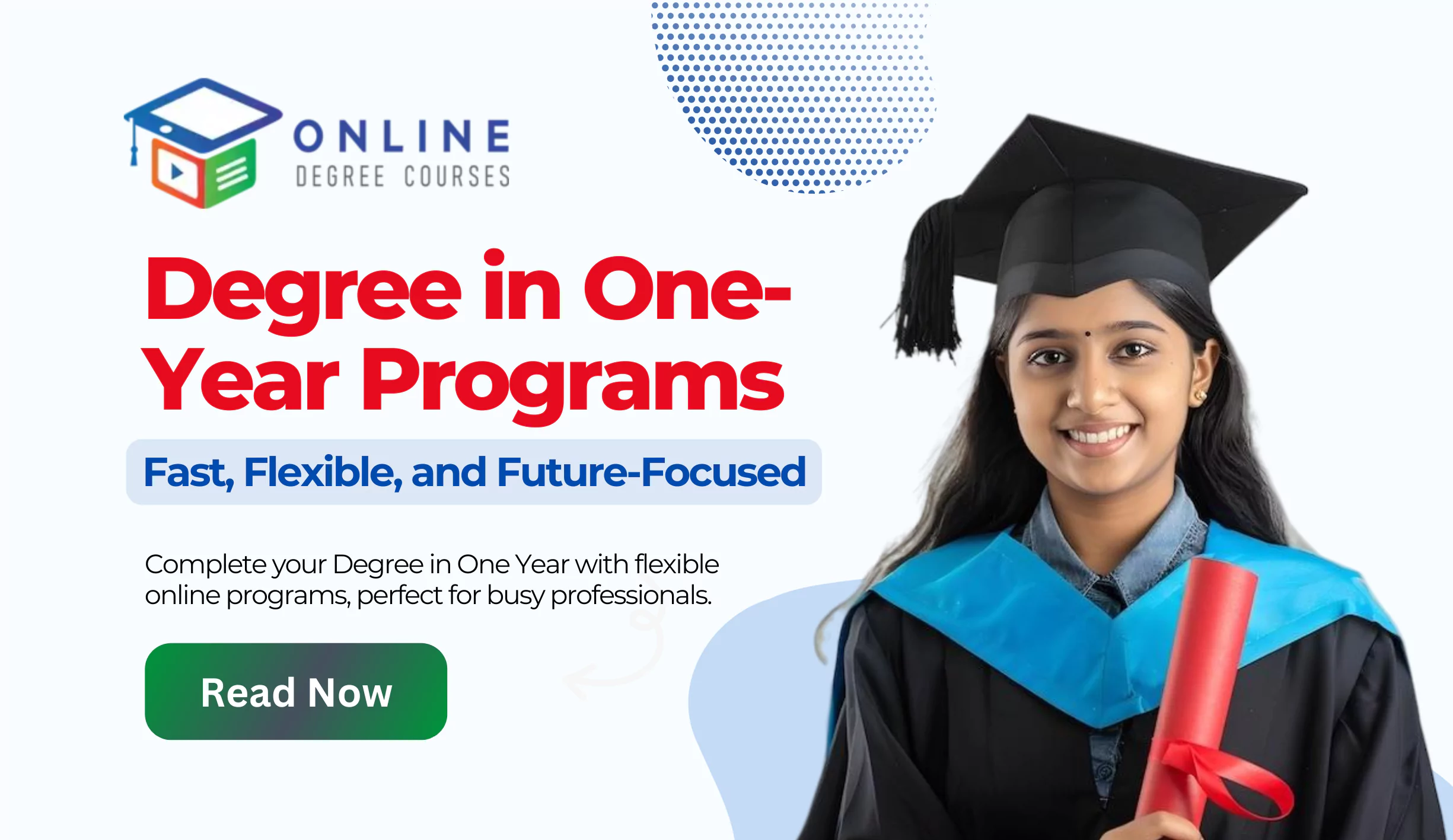 Degree in One Year Programs: Fast, Flexible, and Future-Focused