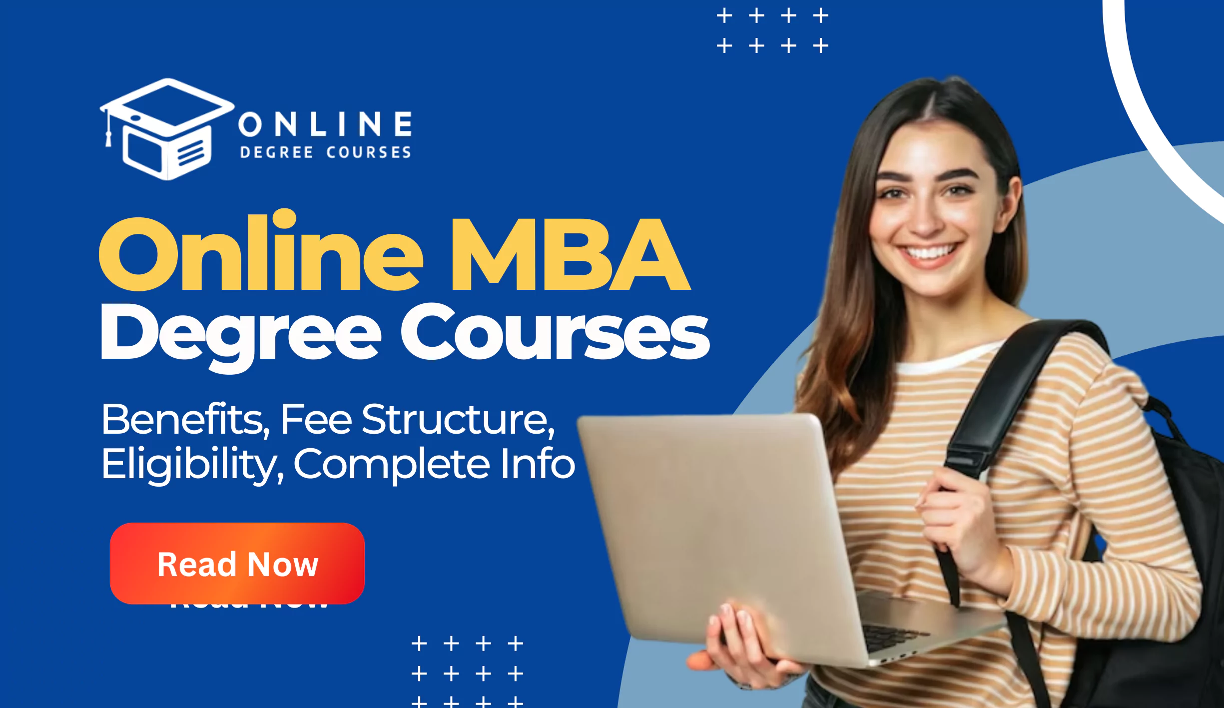 Online MBA Degree Courses: Benefits, Fee Structure, Eligibility