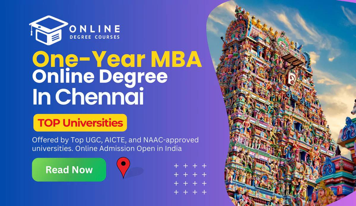 One-Year MBA Online Degree in Chennai 2025 – Top Universities