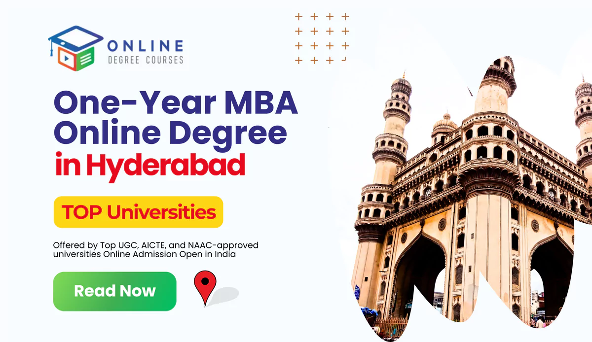 One-Year MBA Online Degree in Hyderabad 2025 – Top Universities