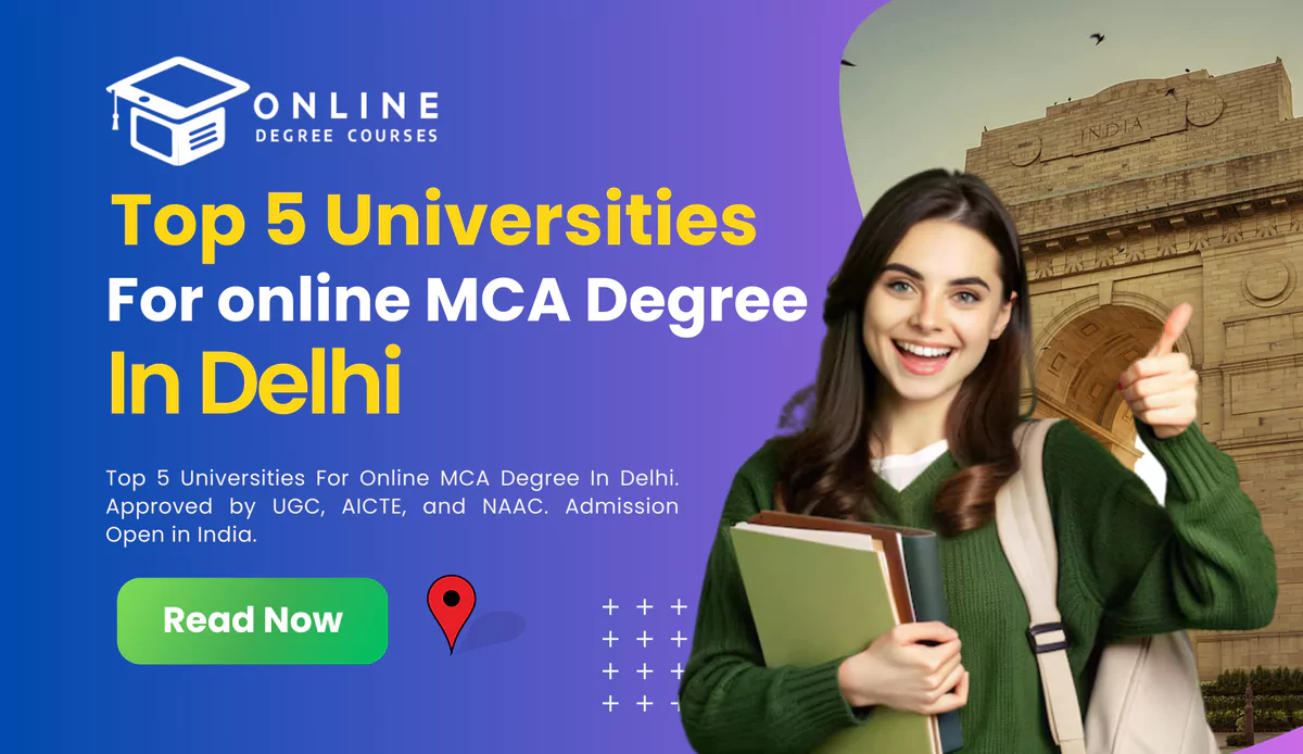 Top 5 Universities For Online MCA Degree In Delhi