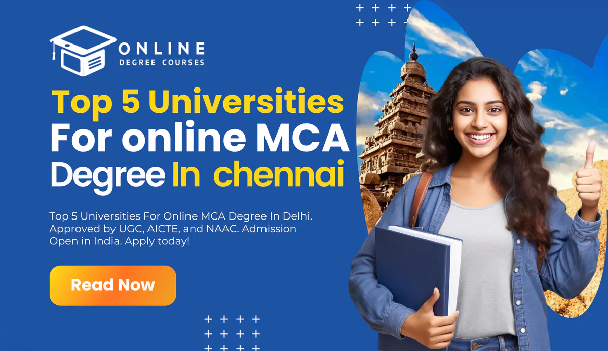 Top 5 Universities For Online MCA Degree In Chennai