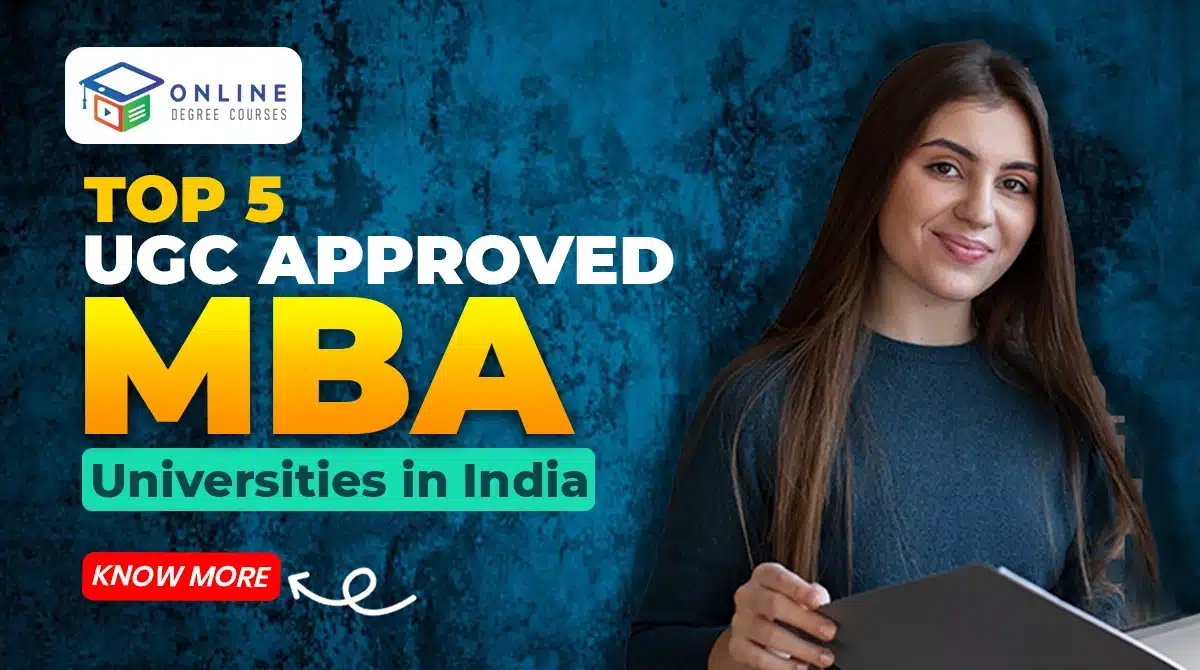 Top 5 UGC Approved MBA Universities in India 2025