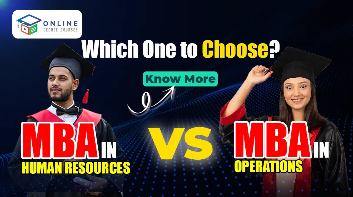 MBA in Human Resources vs. Operations: Which One to Choose?