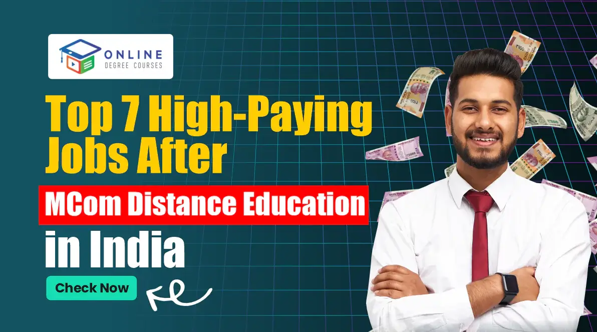 Top 7 High-Paying Jobs After MCom Distance Education in India