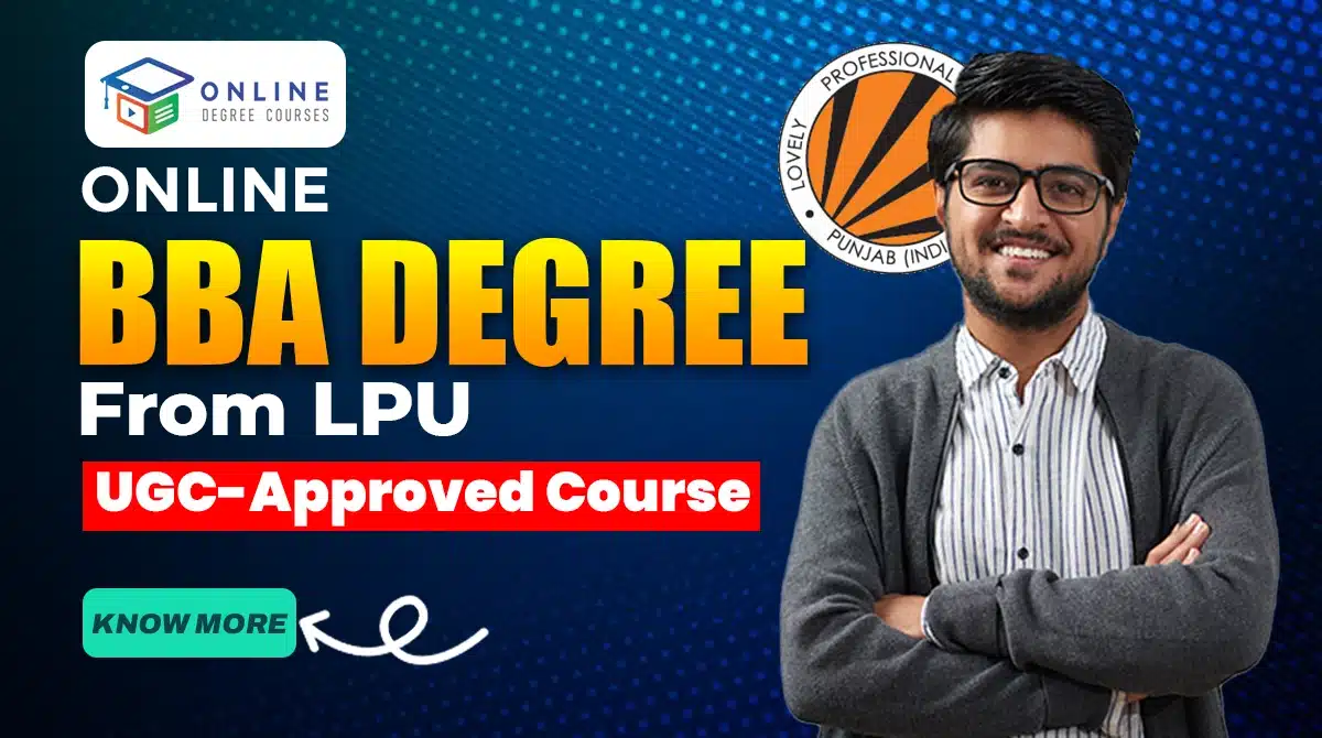 Online BBA Degree from LPU: UGC-Approved Course