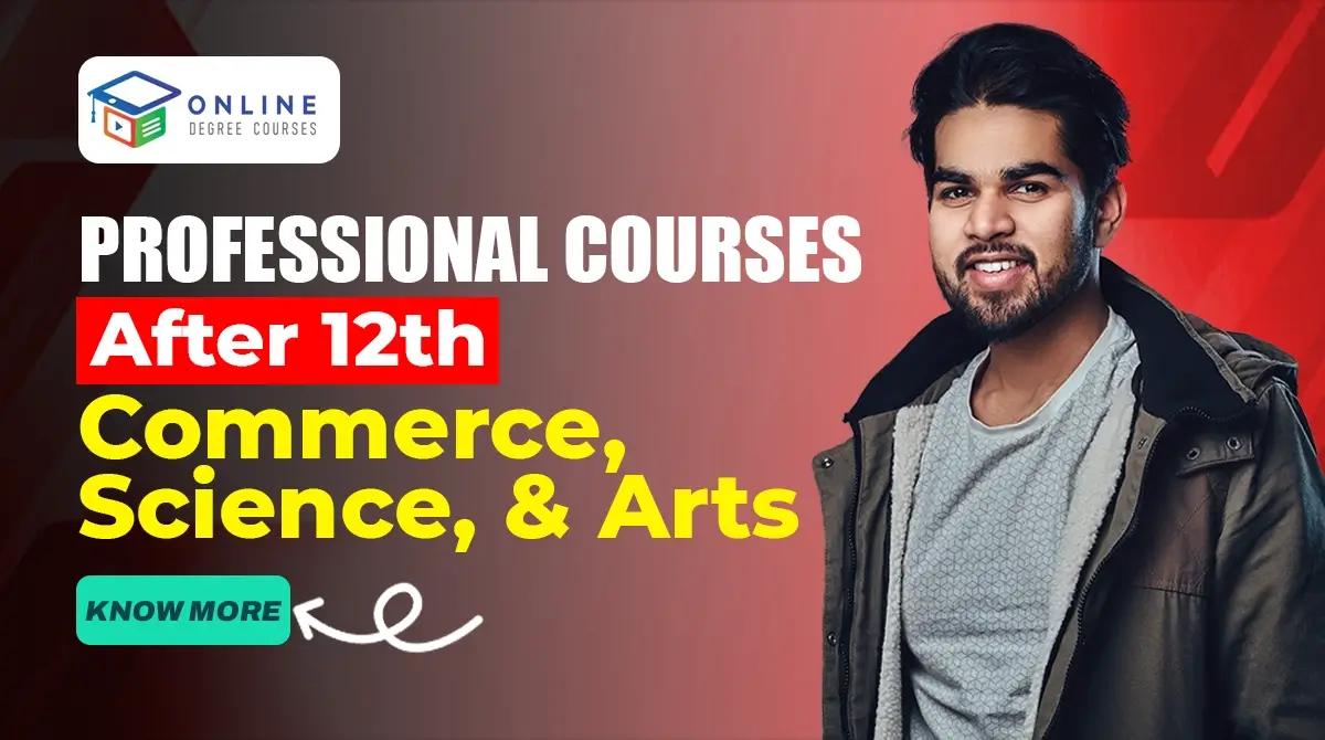 Professional Courses After 12th Commerce, Science, and Arts