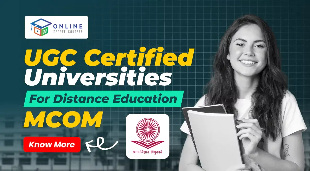 UGC-Certified Universities for Distance Education MCom 2025