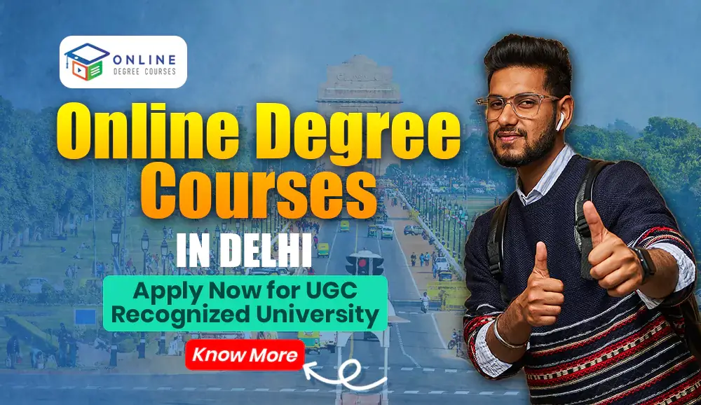 Online Degree Courses in Delhi