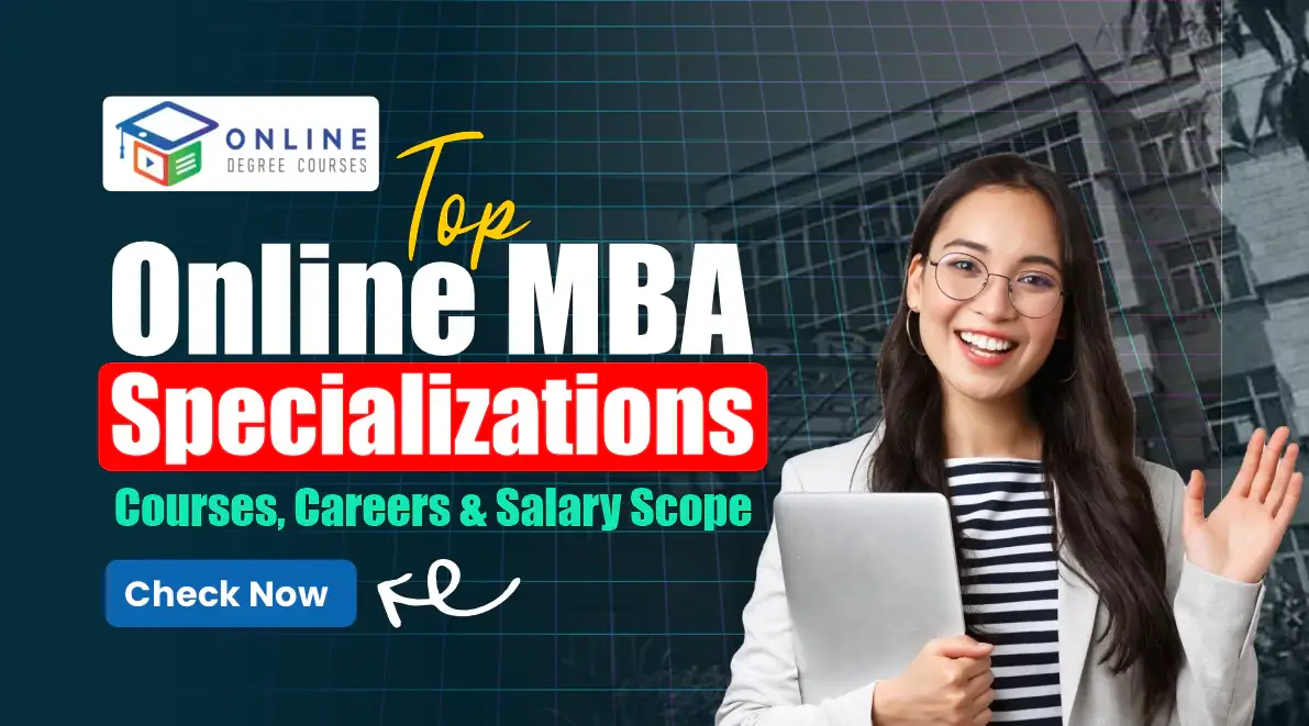 Top Online MBA Specialisations in 2025 – Courses, Careers & Salary Scope