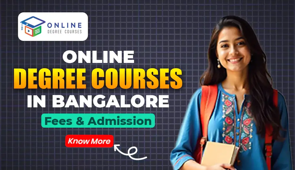 Online Degree Courses in Bangalore