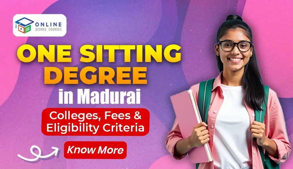 One Sitting Degree in Madurai