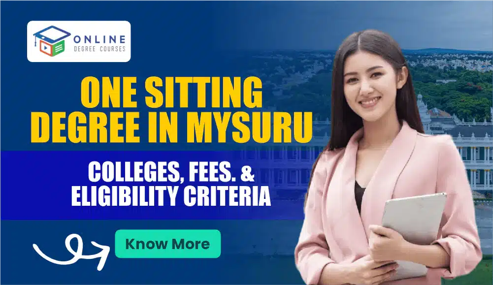 One Sitting Degree in Mysuru